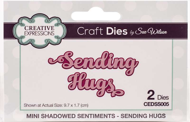 Creative Expressions Craft Dies By Sue Wilson Mini Shadowed Sentiment-Sending Hugs