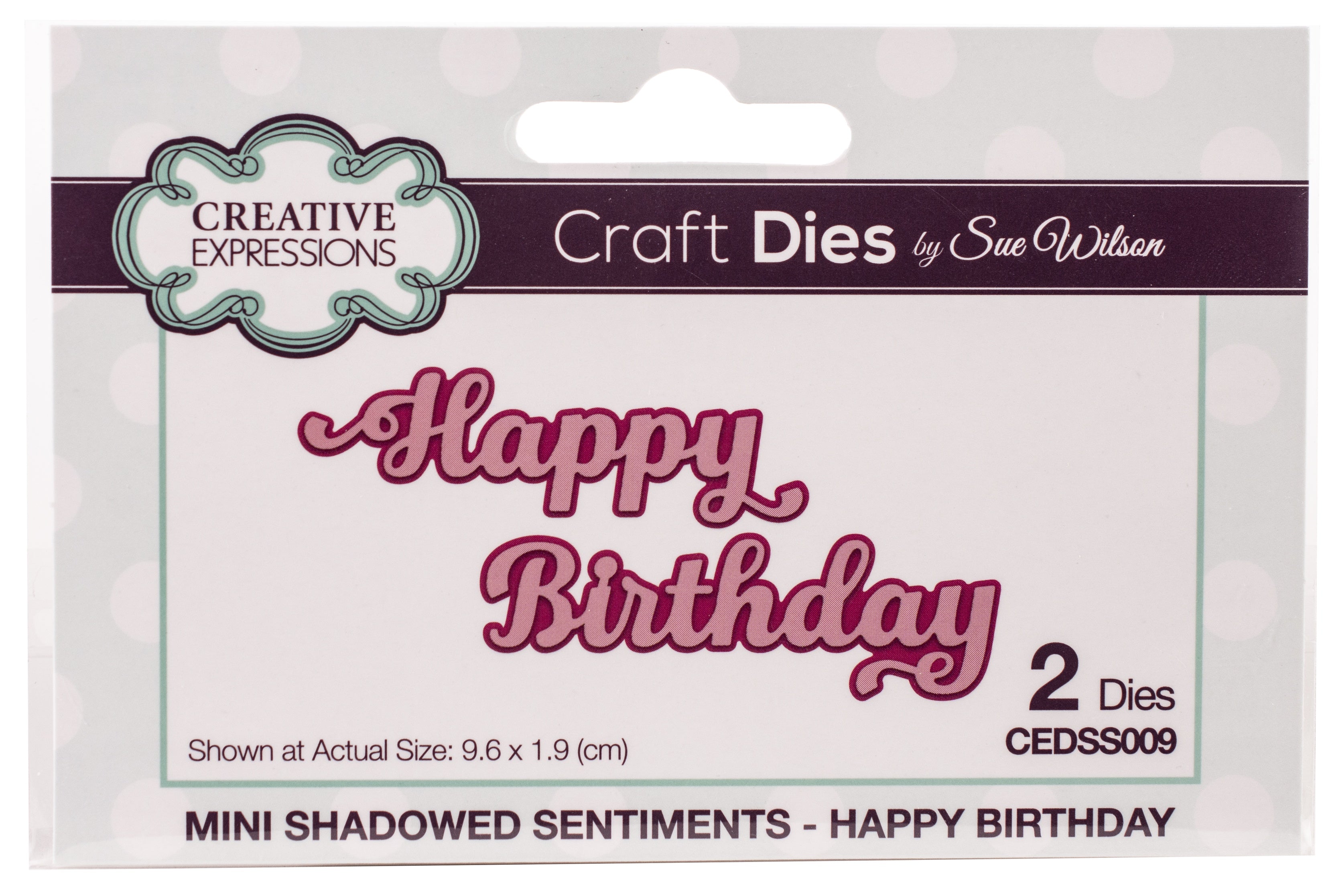 Creative Expressions Craft Dies By Sue Wilson Shadowed Sentiments-Happy Birthday