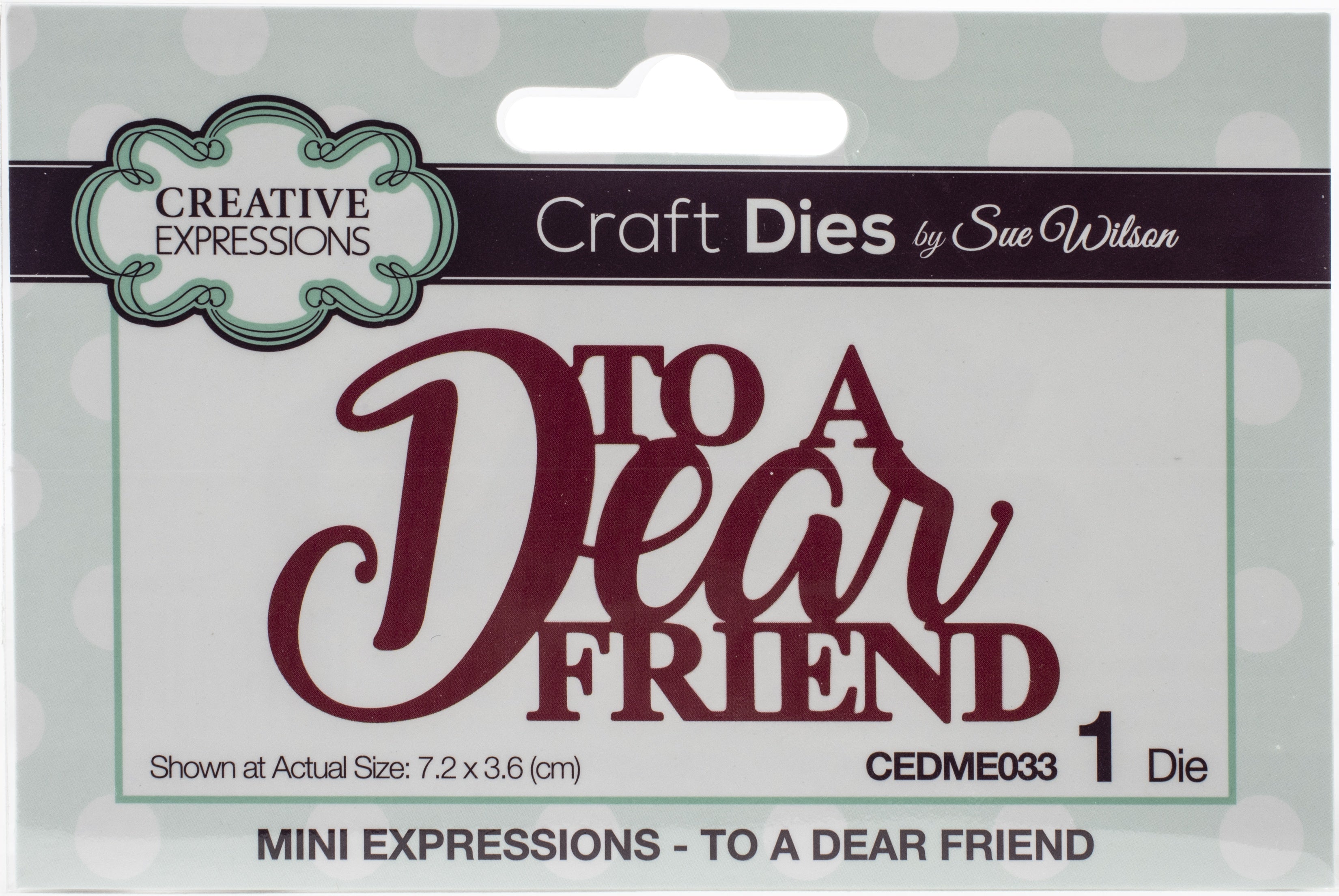Creative Expressions Craft Dies By Sue Wilson Mini Expressions-To A Dear Friend