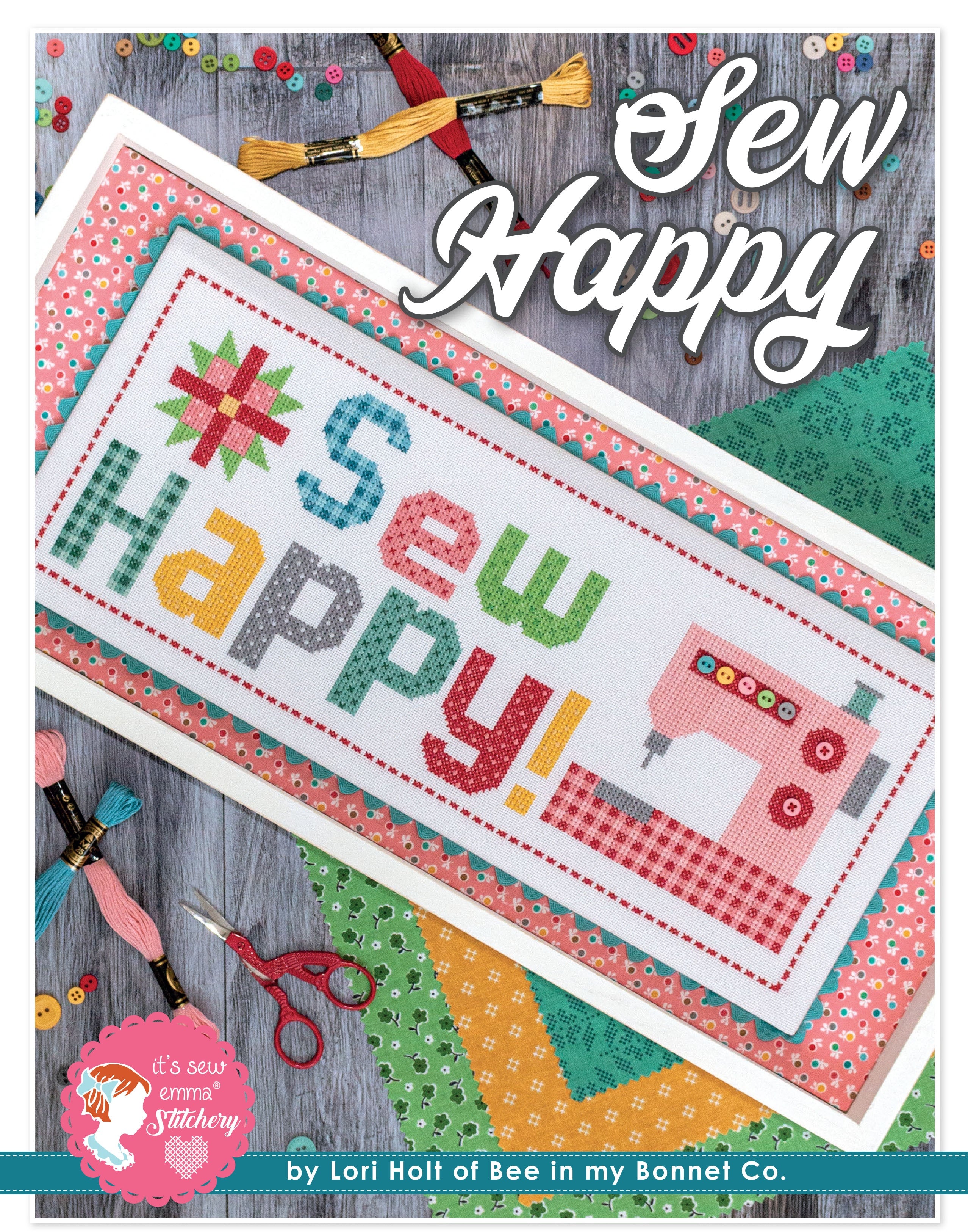 It's Sew Emma Cross Stitch Pattern-Sew Happy